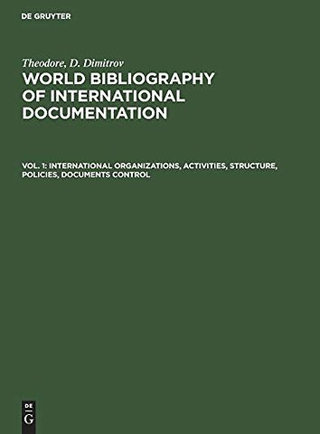 International organizations, activities, structure, policies, documents control
