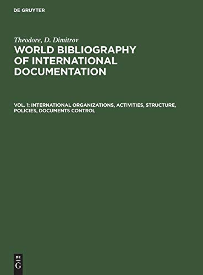 International organizations, activities, structure, policies, documents control