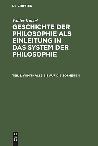 Von Thales bis auf die Sophisten