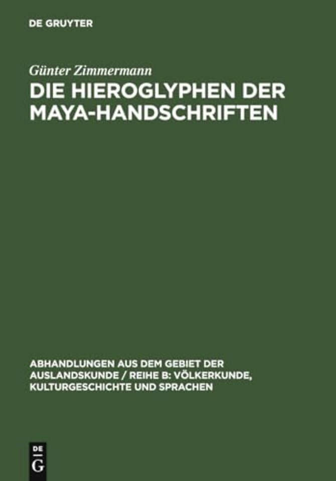 Die Hieroglyphen der Maya–Handschriften