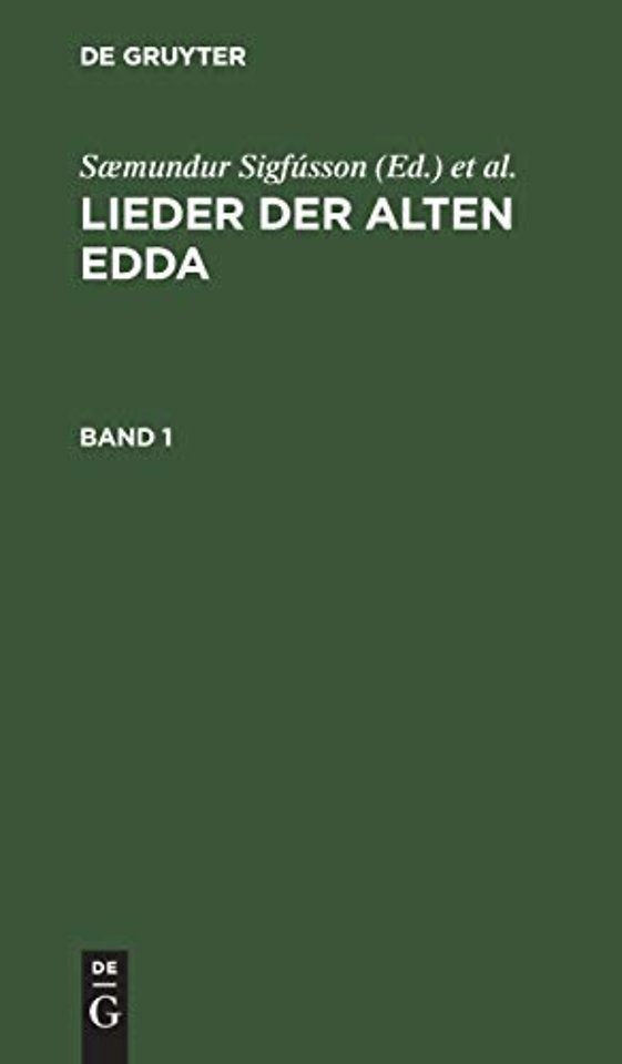 Lieder der alten Edda. Band 1