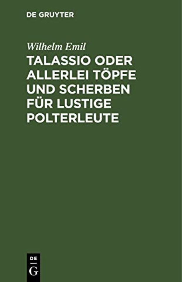 Talassio oder allerlei Töpfe und Scherben für lustige Polterleute