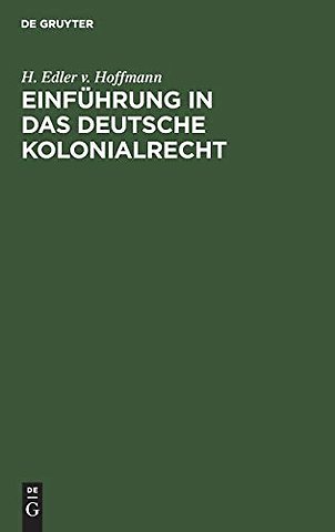 Einführung in das deutsche Kolonialrecht