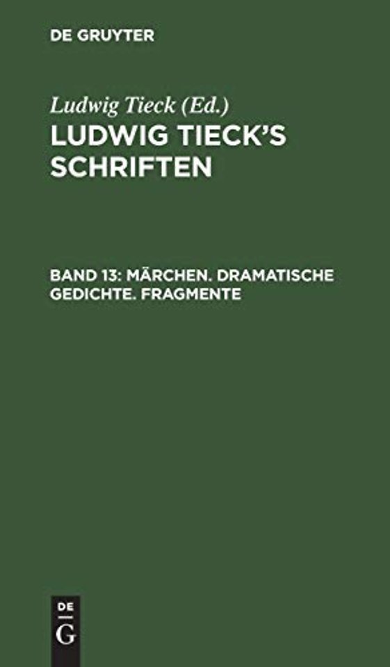 Märchen. Dramatische Gedichte. Fragmente