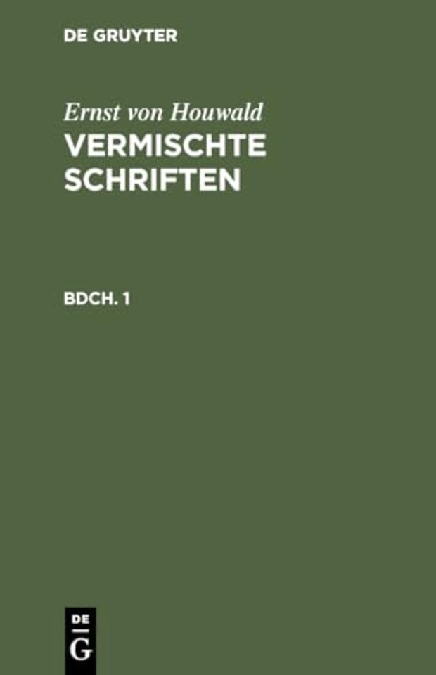 Ernst von Houwald: Vermischte Schriften. Bdch. 1