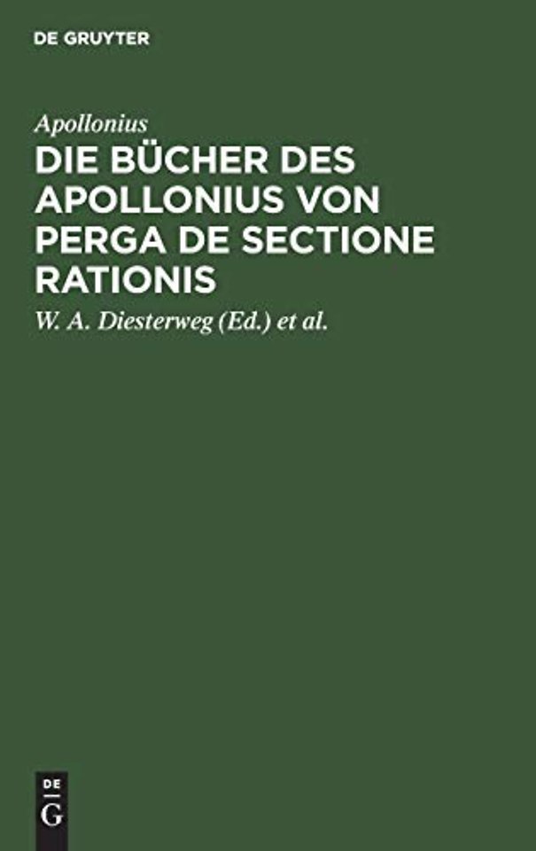 Die Bucher Des Apollonius Von Perga de Sectione Rationis