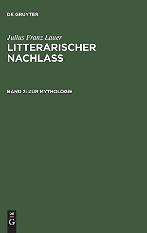 Zur Mythologie – (System der griechischen Mythologie. Prolegomena und die griechischen Himmelsgötter)