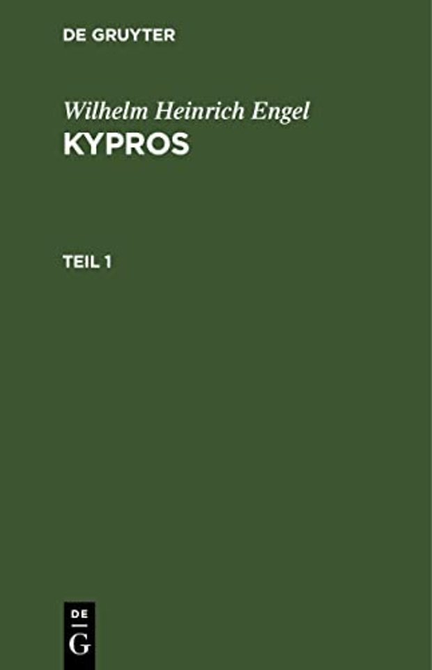 Wilhelm Heinrich Engel: Kypros. Teil 1