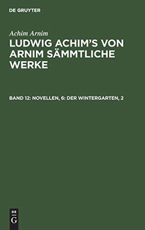 Novellen, 6: Der Wintergarten, 2