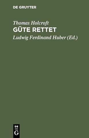 Güte rettet – Ein Lustspiel in fünf Aufzügen