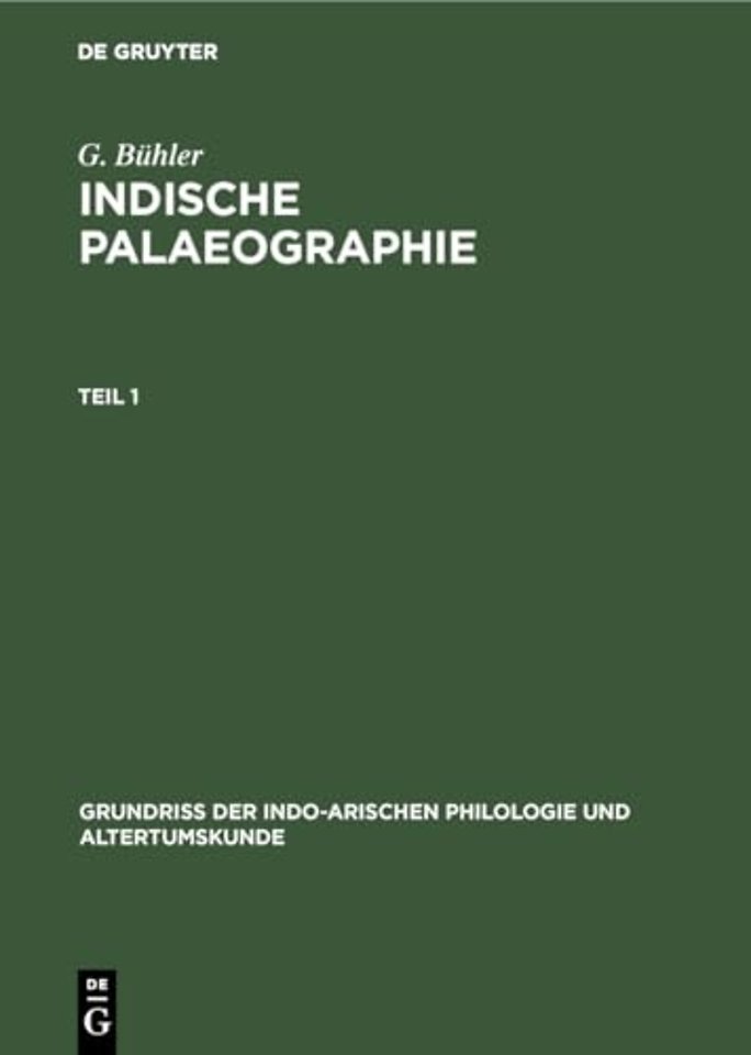 Indische Palaeographie – Von circa 350 a. Chr. – circa 1300 p. Chr.
