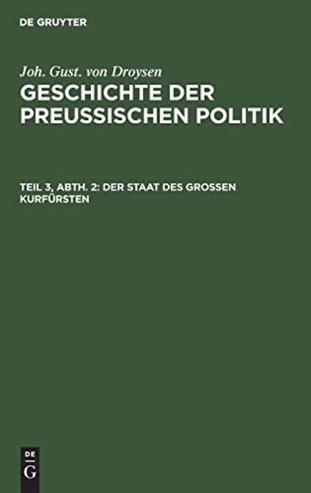 Der Staat des grossen Kurfürsten