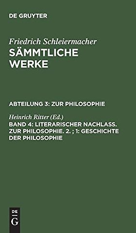 1. Geschichte der Philosophie – Aus Schleiermachers handschriftlichem Nachlasse