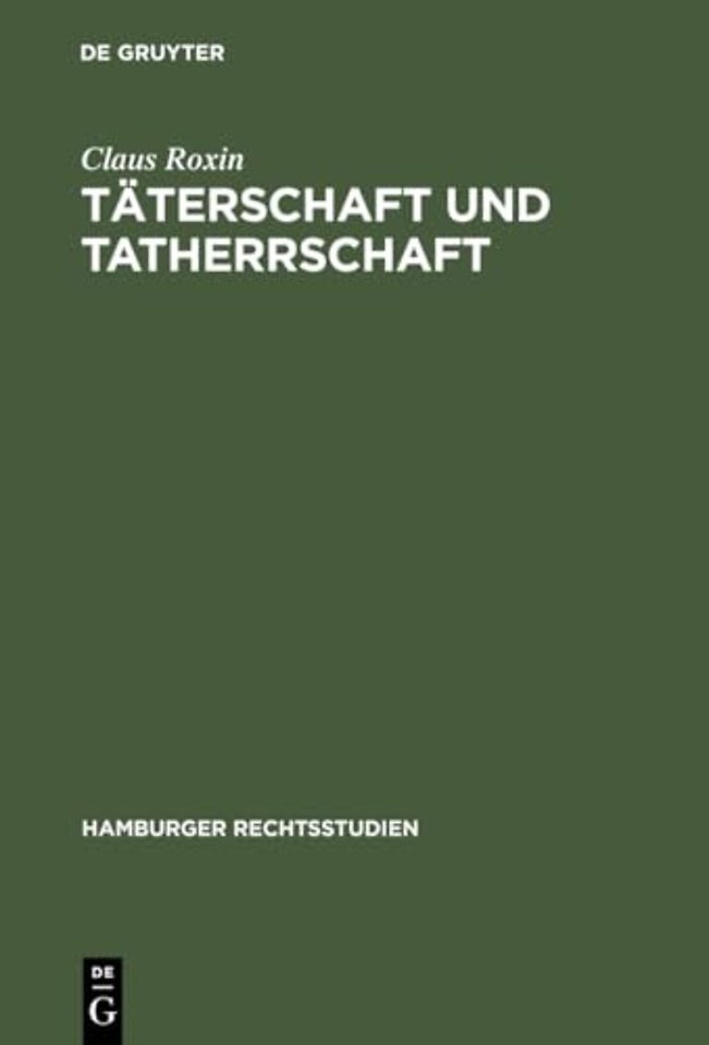 Taterschaft und Tatherrschaft