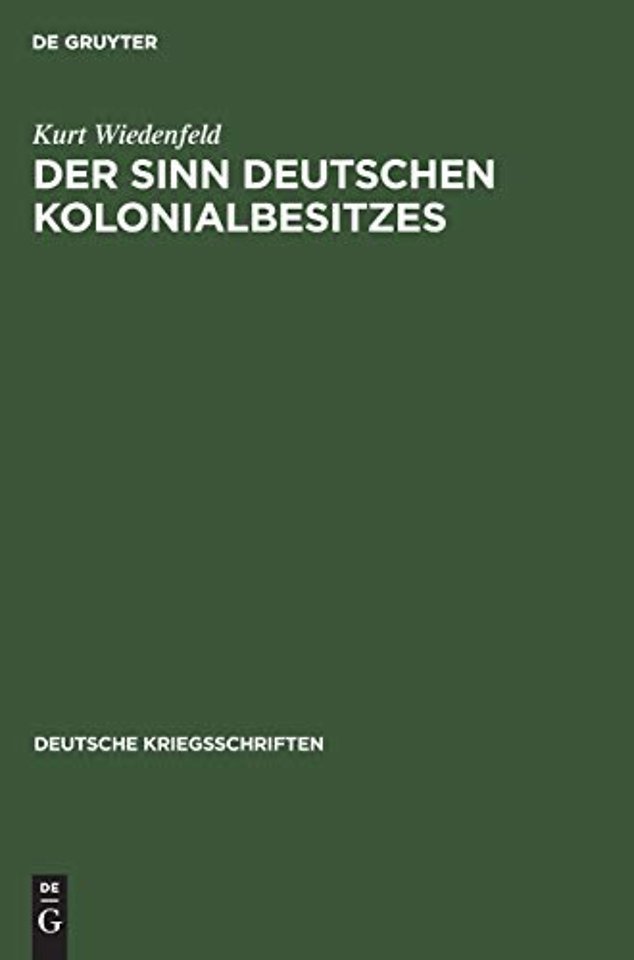 Der Sinn Deutschen Kolonialbesitzes