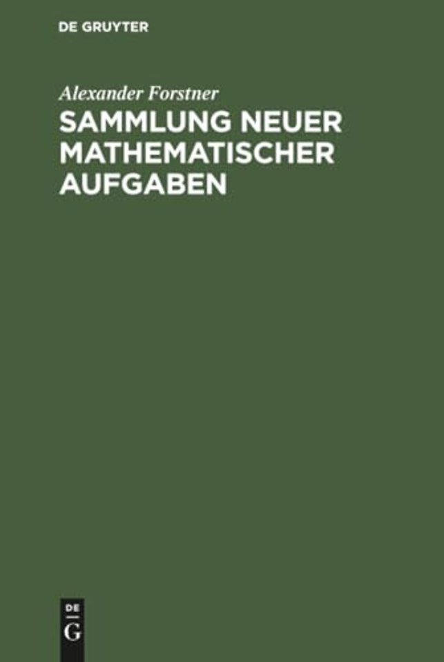 Sammlung neuer mathematischer Aufgaben