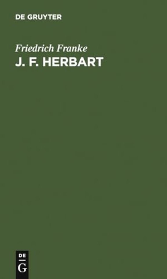 J. F. Herbart – Grundzüge seiner Lehre