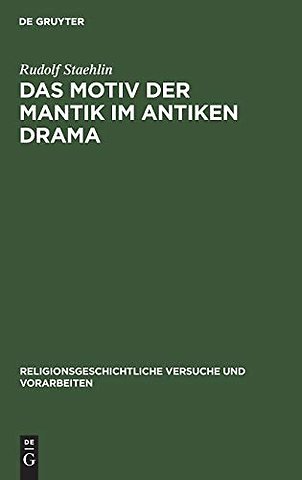 Das Motiv Der Mantik Im Antiken Drama