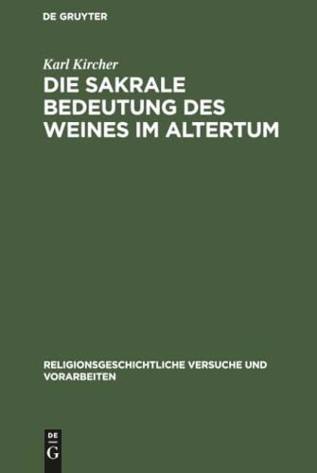 Die sakrale Bedeutung des Weines im Altertum