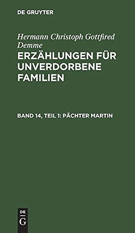 Pächter Martin, Teil 1