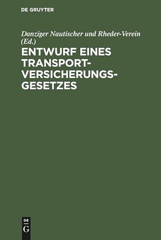 Entwurf eines Transportversicherungsgesetzes