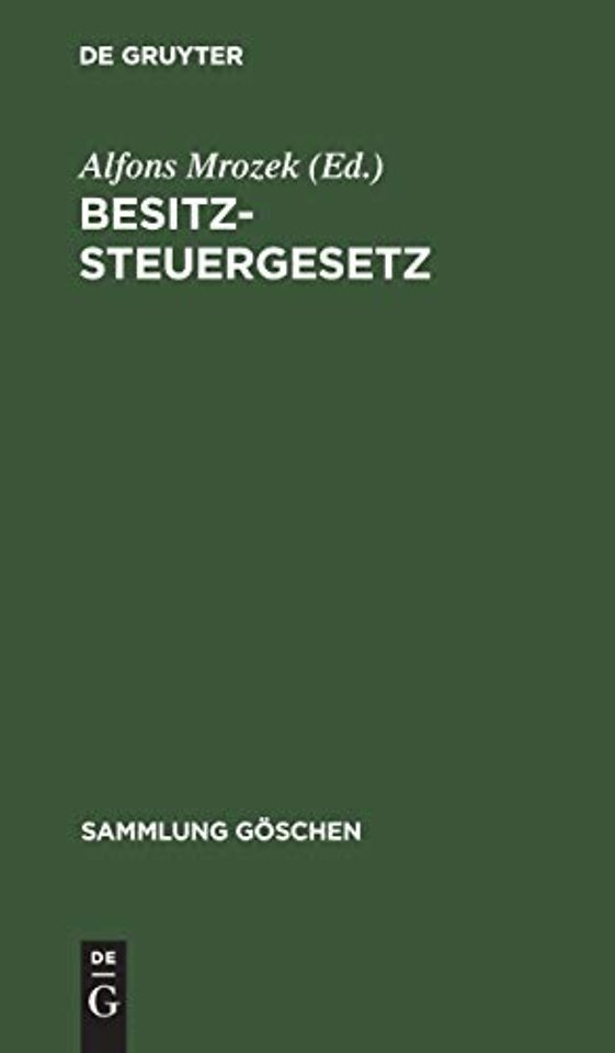 Besitzsteuergesetz – Nebst den Ausführungsbestimmungen des Bundesrats und den preuβischen Ausführungsvorschriften; ausführlicher