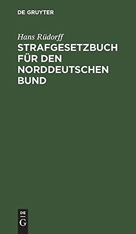 Strafgesetzbuch Fur Den Norddeutschen Bund