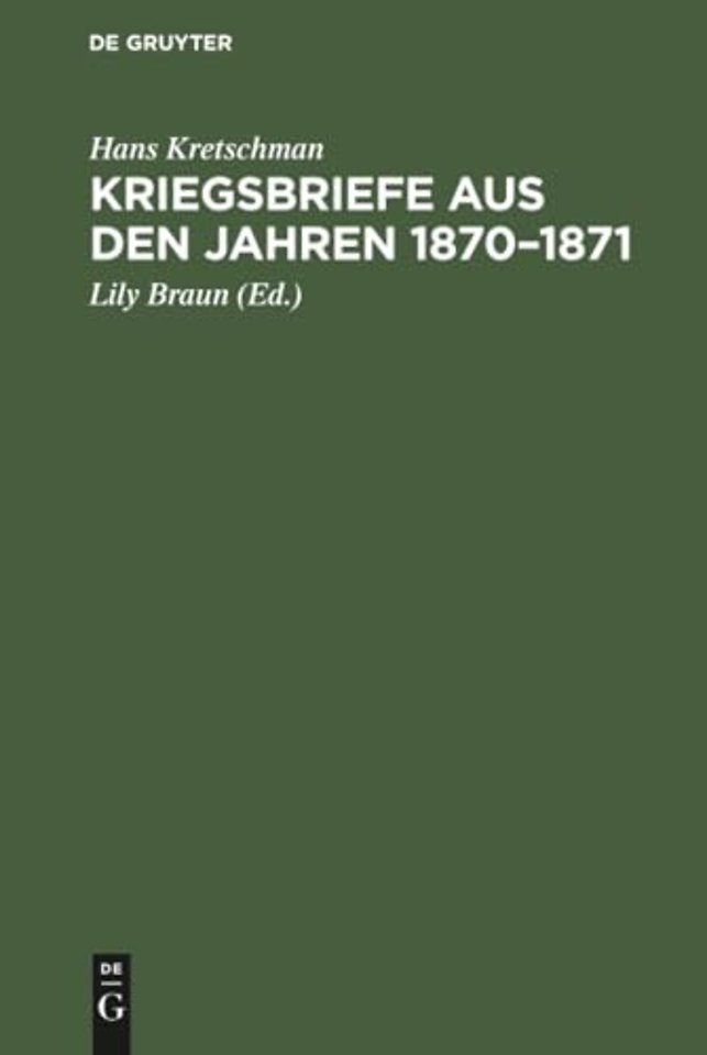 Kriegsbriefe aus den Jahren 1870–1871