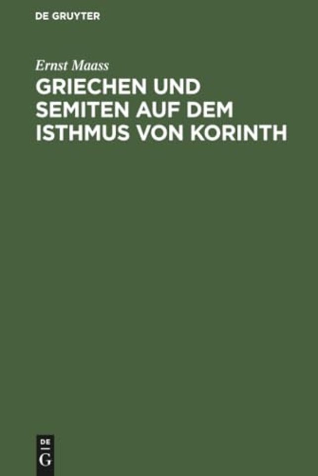 Griechen und Semiten auf dem Isthmus von Korinth