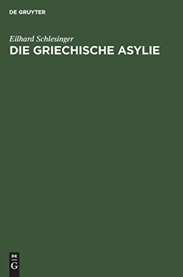 Die griechische Asylie