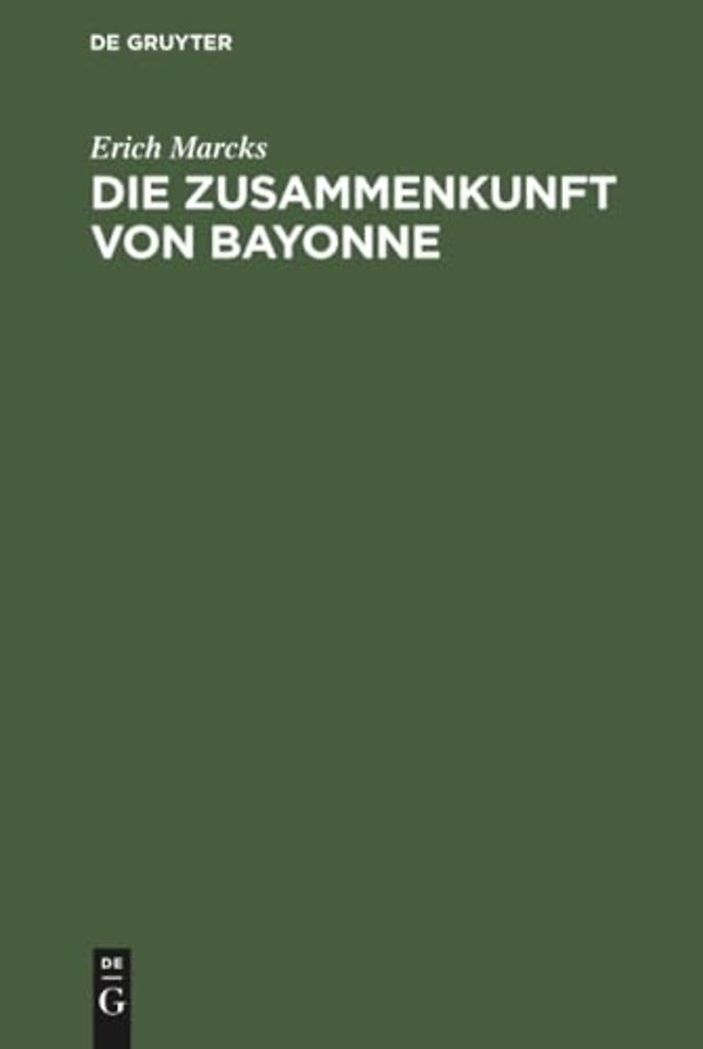 Die Zusammenkunft Von Bayonne