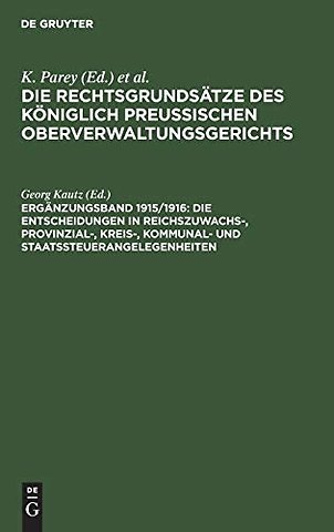 Die Entscheidungen in Reichszuwachs–, Provinzial – Nebst einem Anhang: Wehrbeitrag