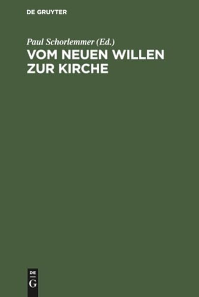 Vom neuen Willen zur Kirche – Ein Sammelheft