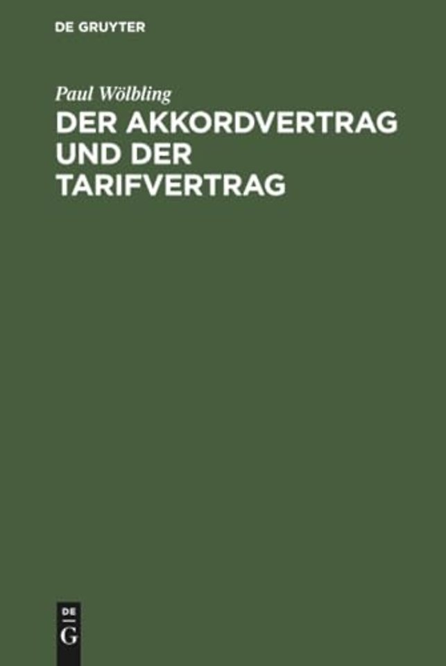 Der Akkordvertrag Und Der Tarifvertrag