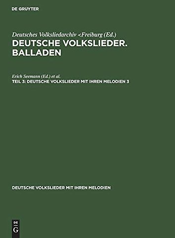 Deutsche Volkslieder. Balladen. Band 3, Hälfte 3