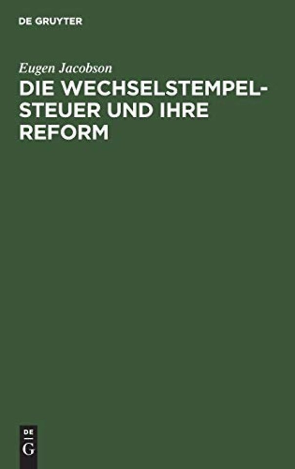 Die Wechselstempelsteuer und ihre Reform