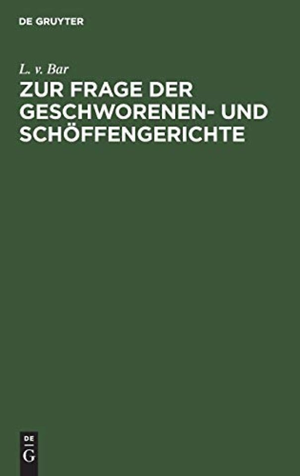 Zur Frage Der Geschworenen- Und Schoffengerichte
