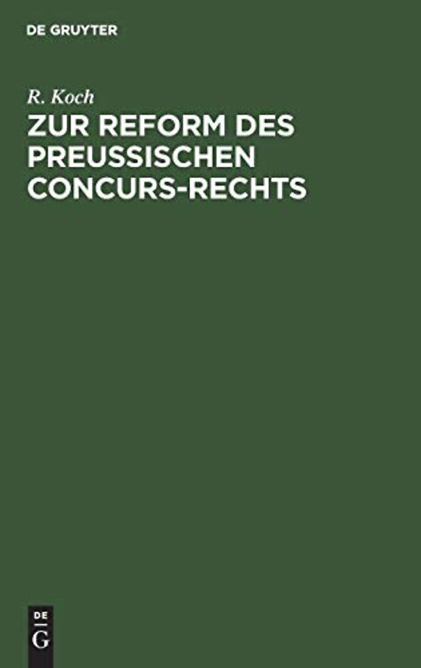 Zur Reform Des Preussischen Concurs-Rechts