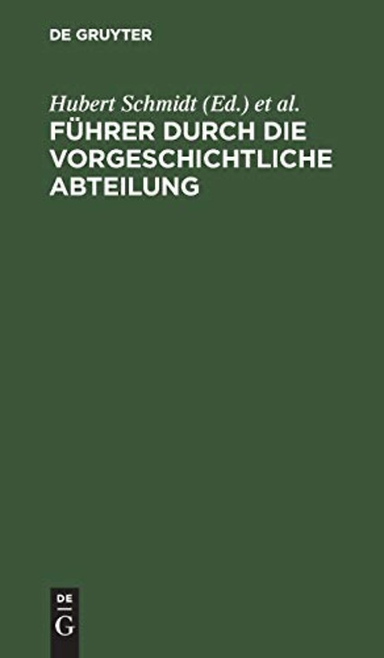 Führer durch die vorgeschichtliche Abteilung