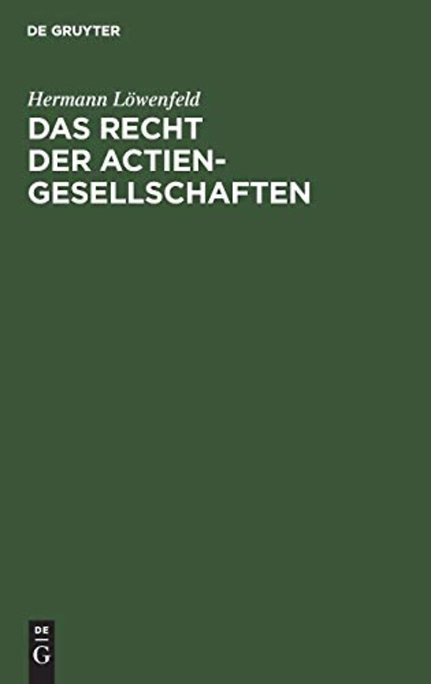 Das Recht der Actien-Gesellschaften