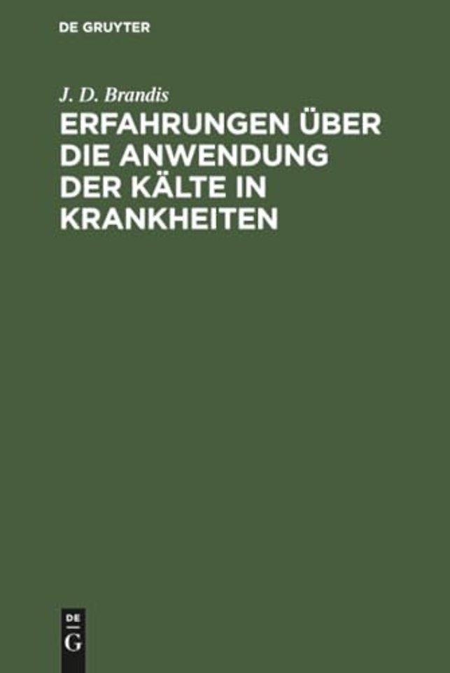 Erfahrungen über die Anwendung der Kälte in Krankheiten