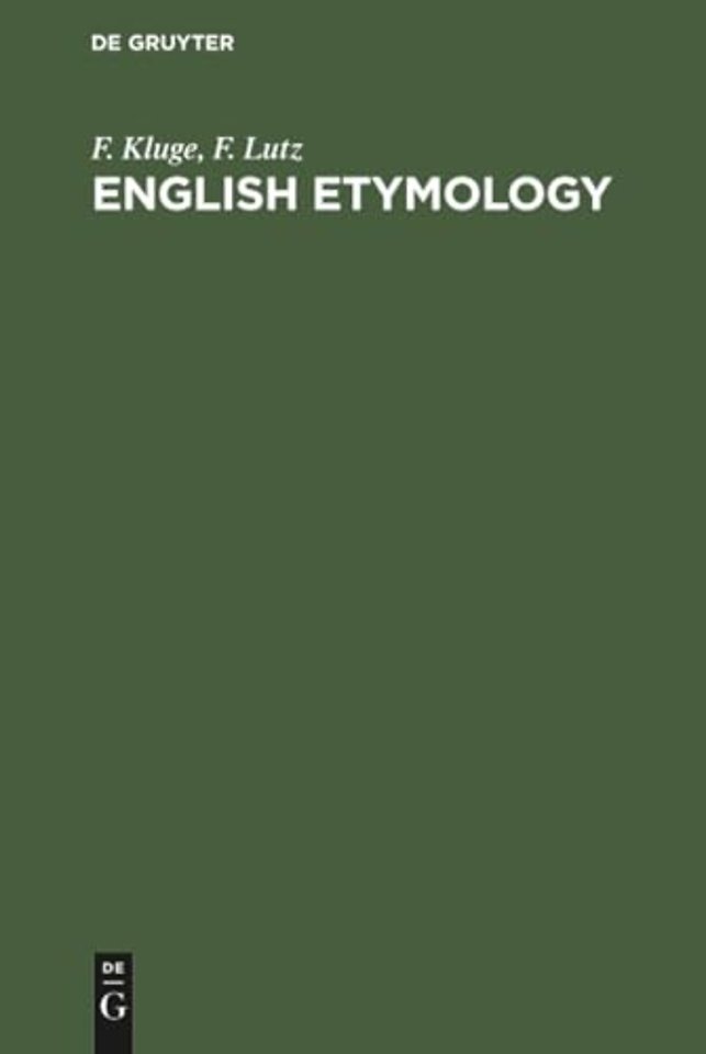 English etymology – A select glossary serving as an introduction to the history of the English language
