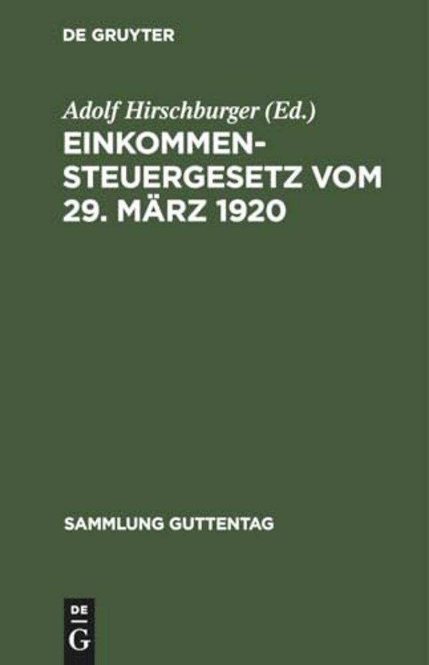 Einkommensteuergesetz Vom 29. Marz 1920
