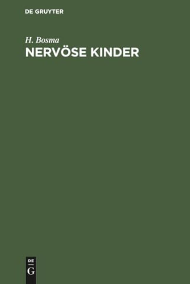 Nervöse Kinder – Medizinische, pädagogische und allgemeine Bemerkungen