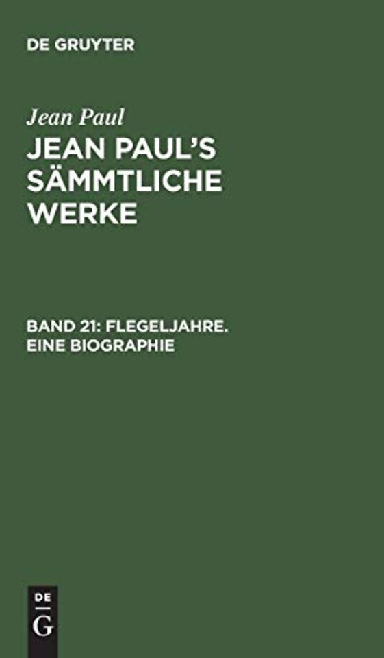 Flegeljahre. Eine Biographie – Drittes und viertes Bändchen