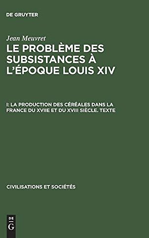 La production des céréales dans la France du XVIIe et du XVIII siècle – Texte