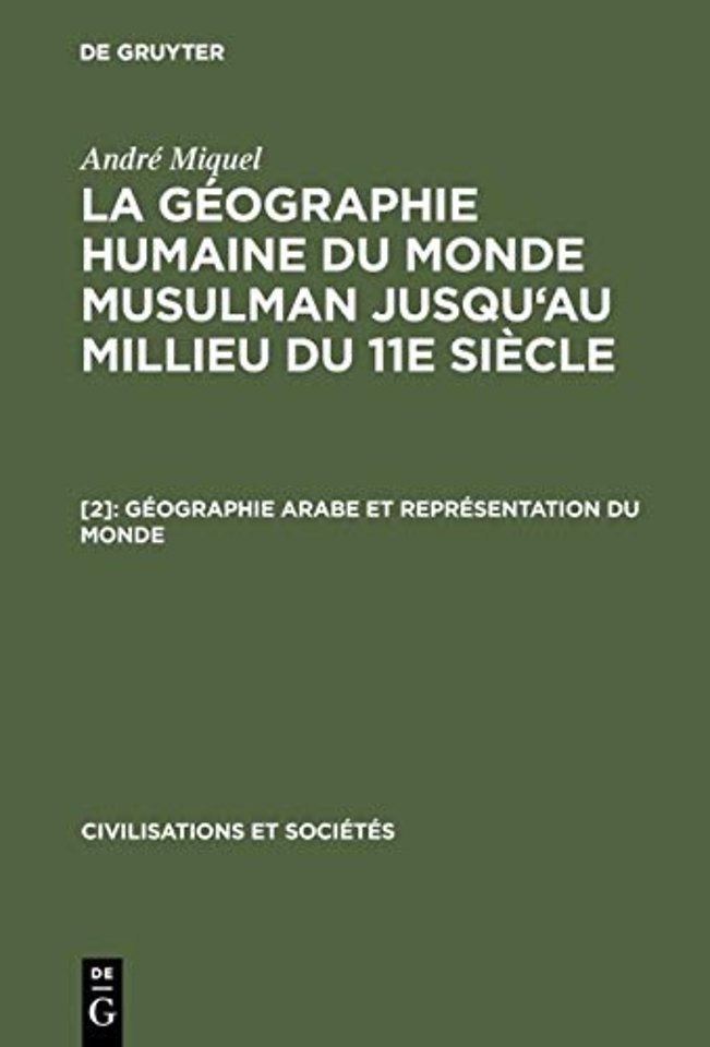 Géographie arabe et représentation du monde – La terre et l`étranger