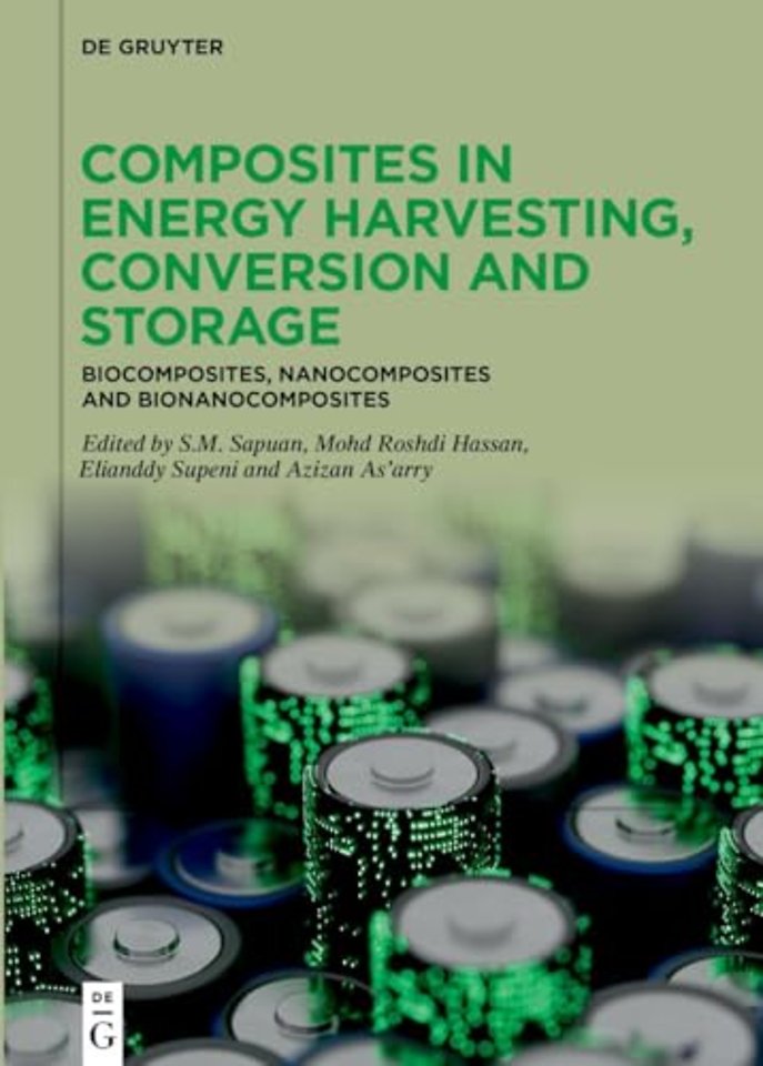 Composites in Energy Harvesting, Conversion and – Biocomposites, Nanocomposites and Bionanocomposites