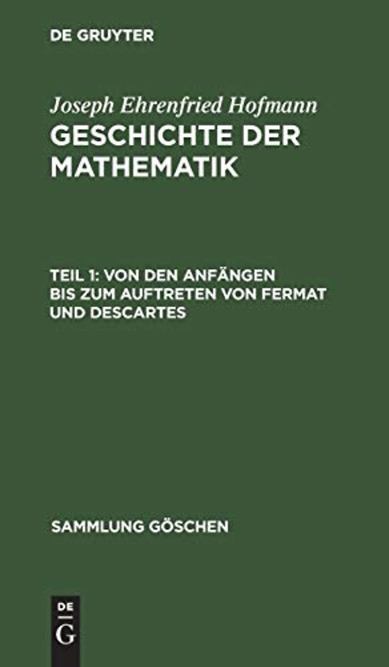 Von den Anfängen bis zum Auftreten von Fermat und Descartes