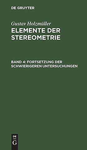 Fortsetzung der schwierigeren Untersuchungen